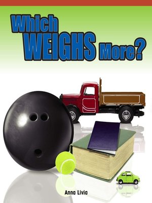 cover image of Which Weighs More?